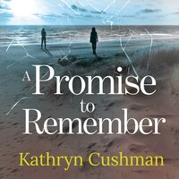 A Promise to Remember - Kathryn Cushman