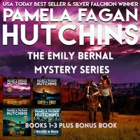 The Emily Bernal Mystery Series: A Four-Book Romantic Texas-to-New Mexico Mystery Box Set from the What Doesn't Kill You Super Series - Pamela Fagan Hutchins
