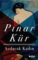 Asılacak Kadın - Pınar Kür