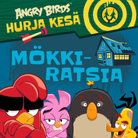 Angry Birds: Mökkiratsia - Nina Mäki-Kihniä, Scott Sonneborn