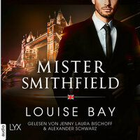 Mister Smithfield - Louise Bay