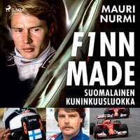 F1nnmade – suomalainen kuninkuusluokka - Mauri Nurmi