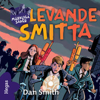 Levande smitta - Dan Smith