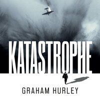 Katastrophe - Graham Hurley