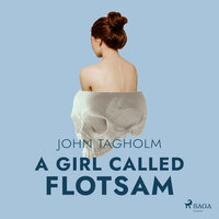 A Girl Called Flotsam