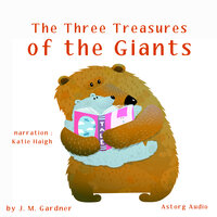 The Three Treasures of the Giants - J.M. Gardner