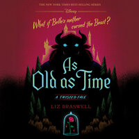 As Old as Time: A Twisted Tale - Liz Braswell