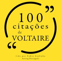 100 citações de Voltaire - Voltaire