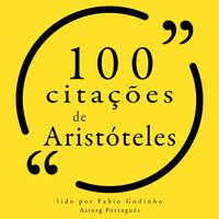 100 citações de Aristóteles - Aristoteles