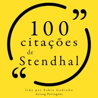 100 citações de Stendhal - Stendhal