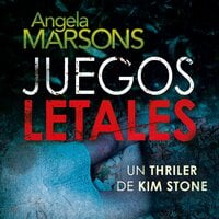 Juegos letales - Angela Marsons