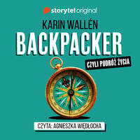 Backpacker, czyli podróż życia - Karin Wallén