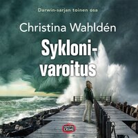 Syklonivaroitus - Christina Wahldén