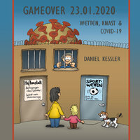 GameOver 23.01.2020: Wetten, Knast & COVID-19 - Daniel Kessler