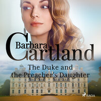 The Duke and the Preacher's Daughter - Barbara Cartland