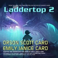 Laddertop 2 - Orson Scott Card, Emily Janice Card