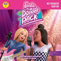Barbie im Doppelpack – Das Original-Hörspiel zur TV-Serie: Folge 4: Mit vereinten Kräften - Thomas Karallus