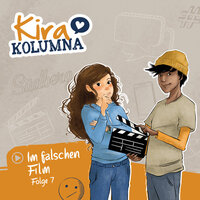 Kira Kolumna, Folge 7: Im falschen Film - Matthias von Bornstädt