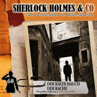 Sherlock Holmes & Co, Folge 68: Der kalte Hauch der Rache - Markus Duschek