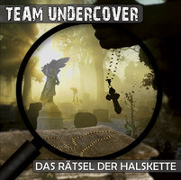 Team Undercover, Folge 2: Das Rätsel der Halskette - Tatjana Auster, Christoph Piasecki