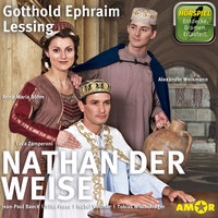 Nathan der Weise - Gotthold E. Lessing