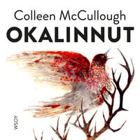 Okalinnut - Colleen McCullough