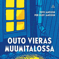 Outo vieras Muumitalossa - Tove Jansson, Per Olov Jansson