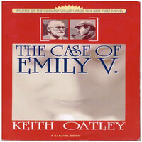 The Case of Emily V - Keith Oatley