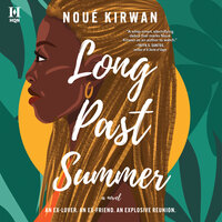 Long Past Summer - Noué Kirwan