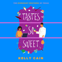 Tastes So Sweet - Kelly Cain