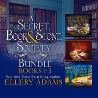 A Secret, Book, and Scone Society Bundle, Books 1-3 - Ellery Adams