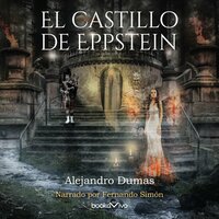 El castillo de Eppstein (Castle Eppstein) - Alexandre Dumas