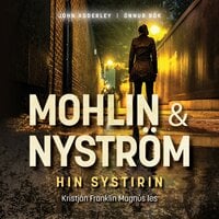 Hin systirin - Mohlin & Nyström