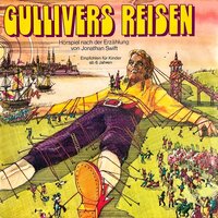 Gullivers Reisen - Anke Beckert-Stamm, Jonathan Swift