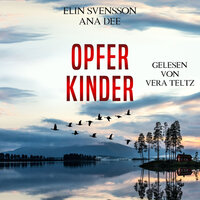 Opferkinder - Linda Sventon, Band 2 - Ana Dee, Elin Svensson