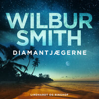 Diamantjægerne - Wilbur Smith