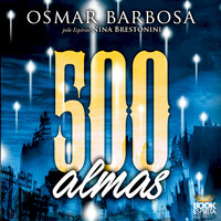 500 Almas - Osmar Barbosa