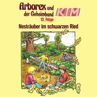 Geheimbund KIM 12: Nesträuber im schwarzen Ried - Fritz Hellmann, Erika Immen