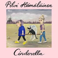 Cinderella - Pilvi Hämäläinen