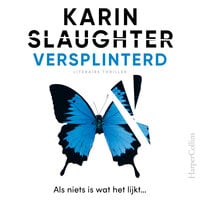 Versplinterd - Karin Slaughter