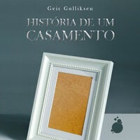 História de um Casamento - Geir Gulliksen