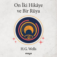 On İki Hikaye ve Bir Rüya - H.G. Wells
