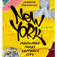 New York - Maailman paras shithole city - Johanna Frondelius