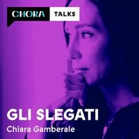 Episodio 8: Mamma ossessione - Chiara Gamberale