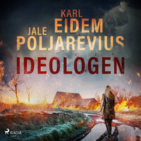 Ideologen - Karl Eidem, Jale Poljarevius