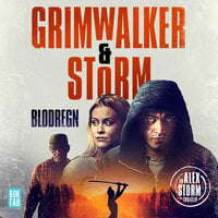 Blodregn - Leffe Grimwalker, Alex Storm