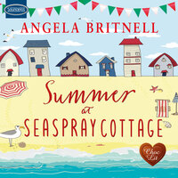 Summer at Seaspray Cottage - Angela Britnell