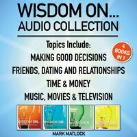 Wisdom On ... Audio Collection: 4 Books in 1 - Mark Matlock