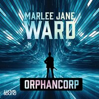 The Orphancorp Trilogy - Marlee Jane Ward