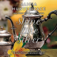 Shine Like Silver - Alicia Hunter Pace